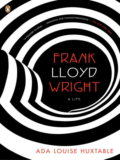 Title details for Frank Lloyd Wright by Ada Louise Huxtable - Available